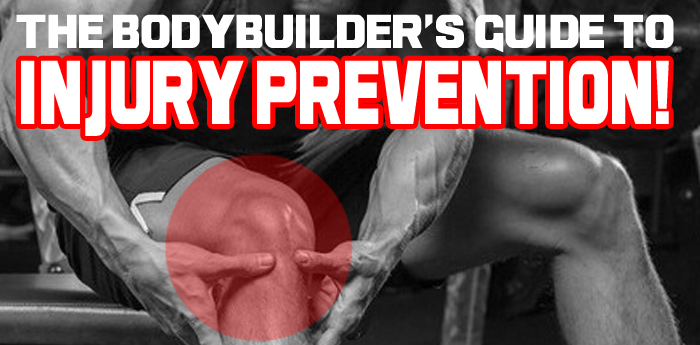 Bodybuilder's Guide To Injury Prevention