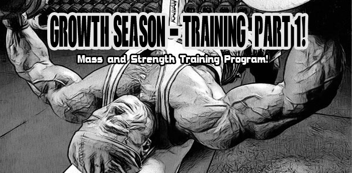 Bodybuilding: Growth Season Training Part 1