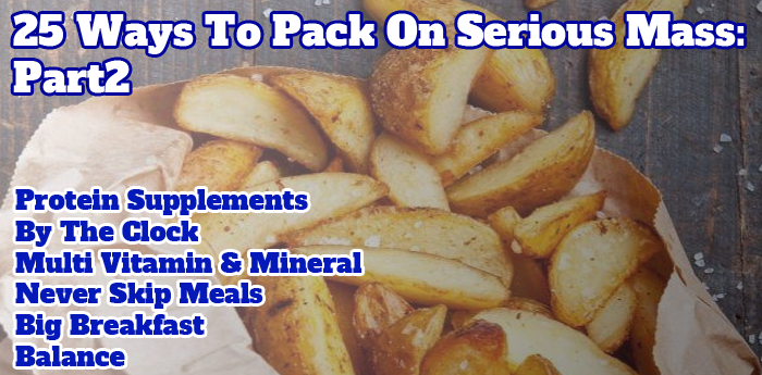 Powerlifting Nutrition: 25 Ways To Pack On Serious Mass - Part2
