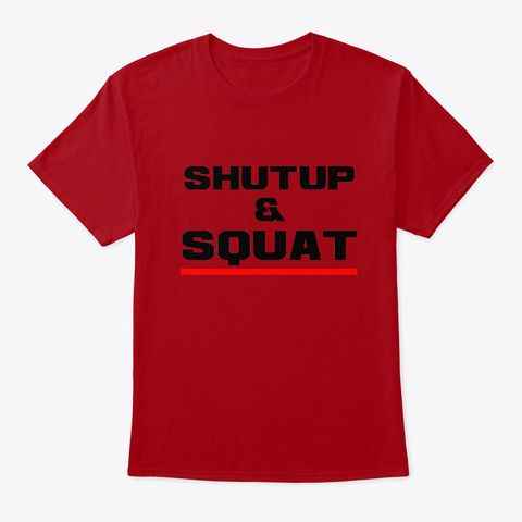 Bodybuilding T Shirt Shut Up Squat Lgt - Red