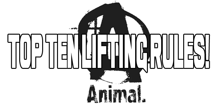 AnimalPak: Top Ten Lifting Rules