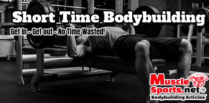 Short Time Bodybuilding