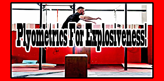 Plyometrics For Explosiveness