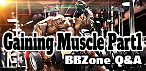 BBZone Q&A February 2022 - Gaining Muscle Part1.