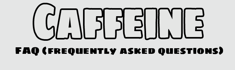 Caffeine