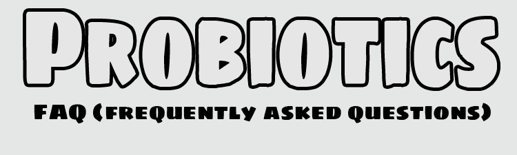 Probiotics