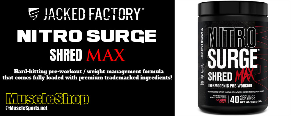 Jacked Factory Nitrosurge Shred Max Header